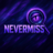 NEVERMISS